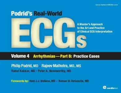 Podrid's Real-World ECGs: A Master's Approach to the Art and Practice of Clinical ECG Interpretation. Volume 4A... (repost)