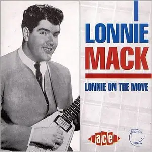 Lonnie Mack - Lonnie On The Move (1992)