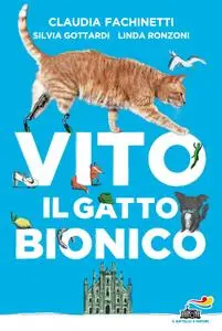 AA.VV. - Vito il gatto bionico