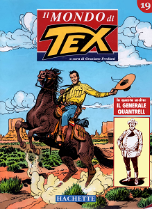 Il Mondo Di Tex - Volume 19 - Il Generale Quantrell