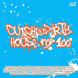 Dutch & Dirty House Top 100