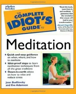 The Complete Idiot's Guide to Meditation [Repost]