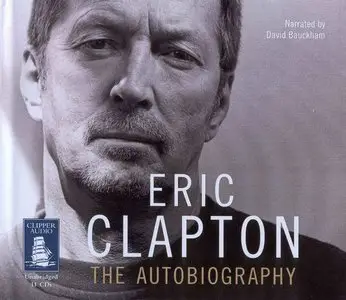 Eric Clapton - The Autobiography <AudioBook>