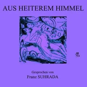 «Aus heiterem Himmel» by Diverse Autoren