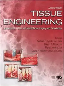 Tissue Engineering: Applications in Oral and Maxillofacial Surgery and Periodontics Ed 2