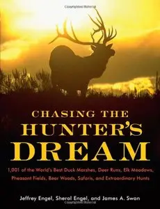 Chasing The Hunter's Dream