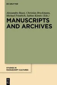«Manuscripts and Archives» by Walter de Gruyter