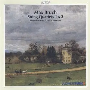 Max Bruch - String Quartets