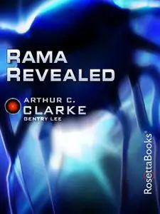 «Rama Revealed» by Arthur Clarke