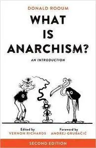 What is Anarchism?: An Introduction, 2nd Edition