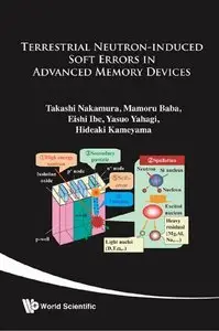 Terrestrial Neutron-Induced Soft Errors in Advanced Memory Devices (repost)