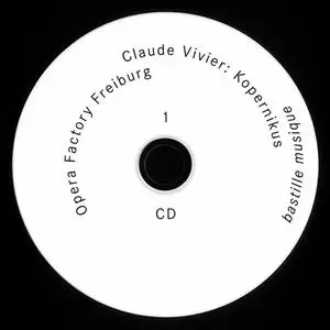 Claude Vivier - Kopernikus - Opera Factory Freiburg (2015) {Bastille Musique 1}