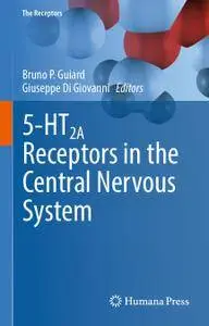 5-HT2A Receptors in the Central Nervous System