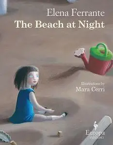 «The Beach at Night» by Elena Ferrante