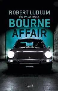 Robert Ludlum - Bourne Affair