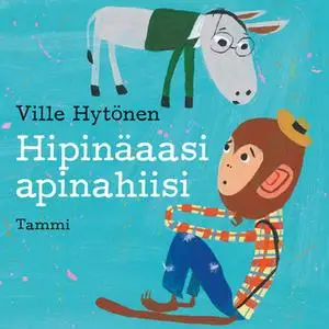 «Hipinäaasi apinahiisi» by Ville Hytönen