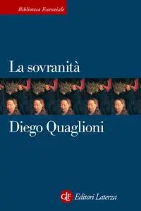 Diego Quaglioni - La sovranità