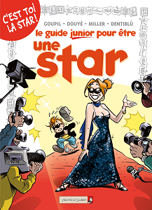 Le Guide Junior - Tome 9 - Le Guide Junior Pour Etre Une Star