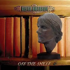 Keith Emerson - Off The Shelf: Reissue, Remastered (2006/2017)