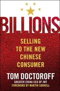 Billions: Selling to the New Chinese Consumer