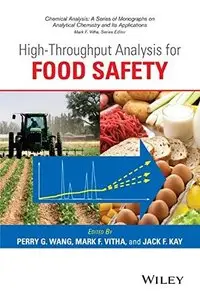 High Throughput Analysis for Food Safety 