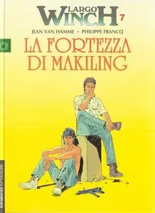 Largo Winch - Volume 7 - La Fortezza Di Makiling
