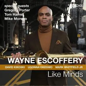 Wayne Escoffery - Like Minds (2023) [Official Digital Download 24/96]