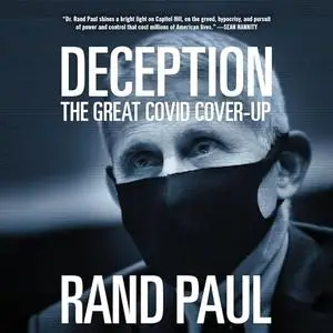 Deception: The Great COVID Cover-Up [Audiobook]