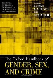 The Oxford Handbook of Gender, Sex, and Crime (repost)