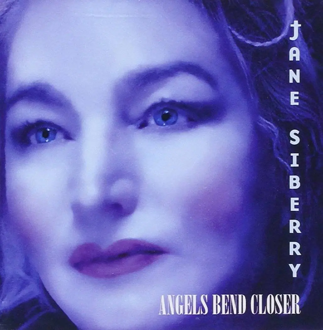 Jane Siberry - Angels Bend Closer (2016)