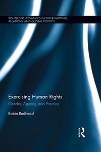 Exercising Human Rights: Gender, Agency and Practice
