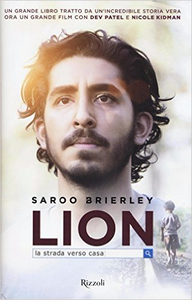 Lion. La strada verso casa - Saroo Brierley