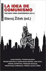 La idea de comunismo: The New York Conference (2011)