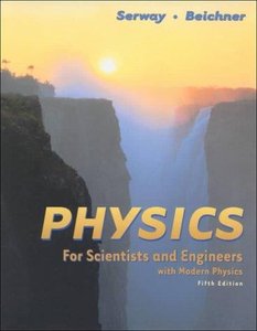 Physics for Scientist and Engineers With Modern Physics (5th edition)