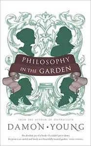 Philosophy In the Garden