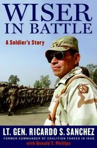 Wiser in Battle: A Soldier's Story
