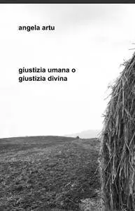 giustizia divina o giustizia umana