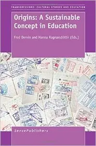 Origins: A Sustainable Concept in Education