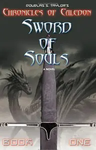 Sword of Souls: Chronicles of Caledon