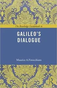 The Routledge Guidebook to Galileo's Dialogue (The Routledge Guides to the Great Books)