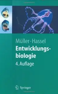 Entwicklungsbiologie: und Reproduktionsbiologie von Mensch und Tieren (Repost)