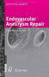 Endovascular Aneurysm Repair: From Bench to Bed