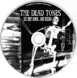 The Dead Tones - Six Feet Down...And Rising (2008)