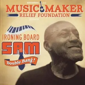 Ironing Board Sam - Double Bang! 2CD (2013)
