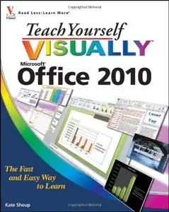 Teach Yourself VISUALLY Office 2010 (repost)