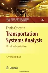 Transportation Systems Analysis: Models and Applications (2nd edition)