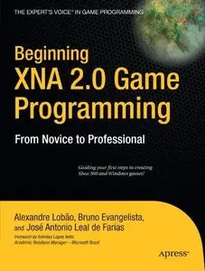 Beginning XNA 2.0 Game Programming: From Novice to Professional (Expert's Voice in Game Programming) (Repost)