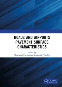 Roads and Airports Pavement Surface Characteristics