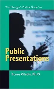 The Manager's Pocket Guide to Public Presentations (repost)