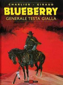 Blueberry - Volume 10 - Generale Testa Gialla